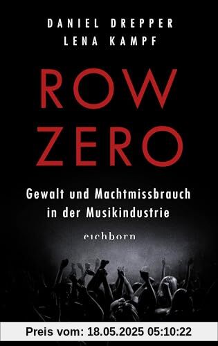Row Zero: Gewalt und Machtmissbrauch in der Musikindustrie