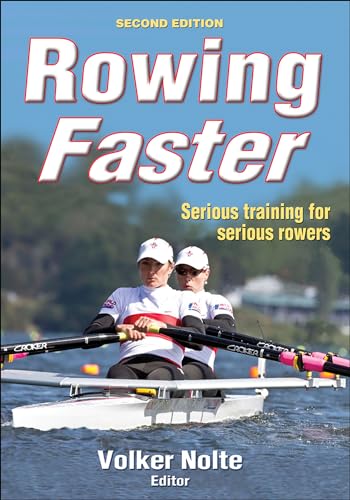 Rowing Faster von Human Kinetics Publishers