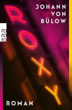 Roxy (eBook, ePUB) von Rowohlt Verlag GmbH