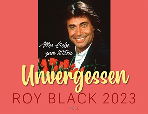Roy Black 2023: Unvergessen - Der Eintragkalender von Heel Verlag