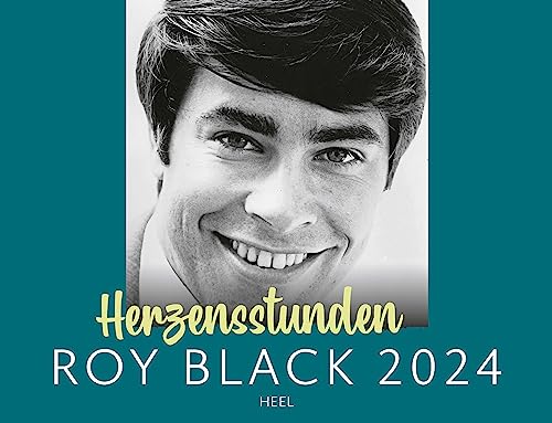 Roy Black Kalender 2024: Herzensstunden von Heel