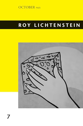 Roy Lichtenstein (October Files, Band 7) von MIT Press