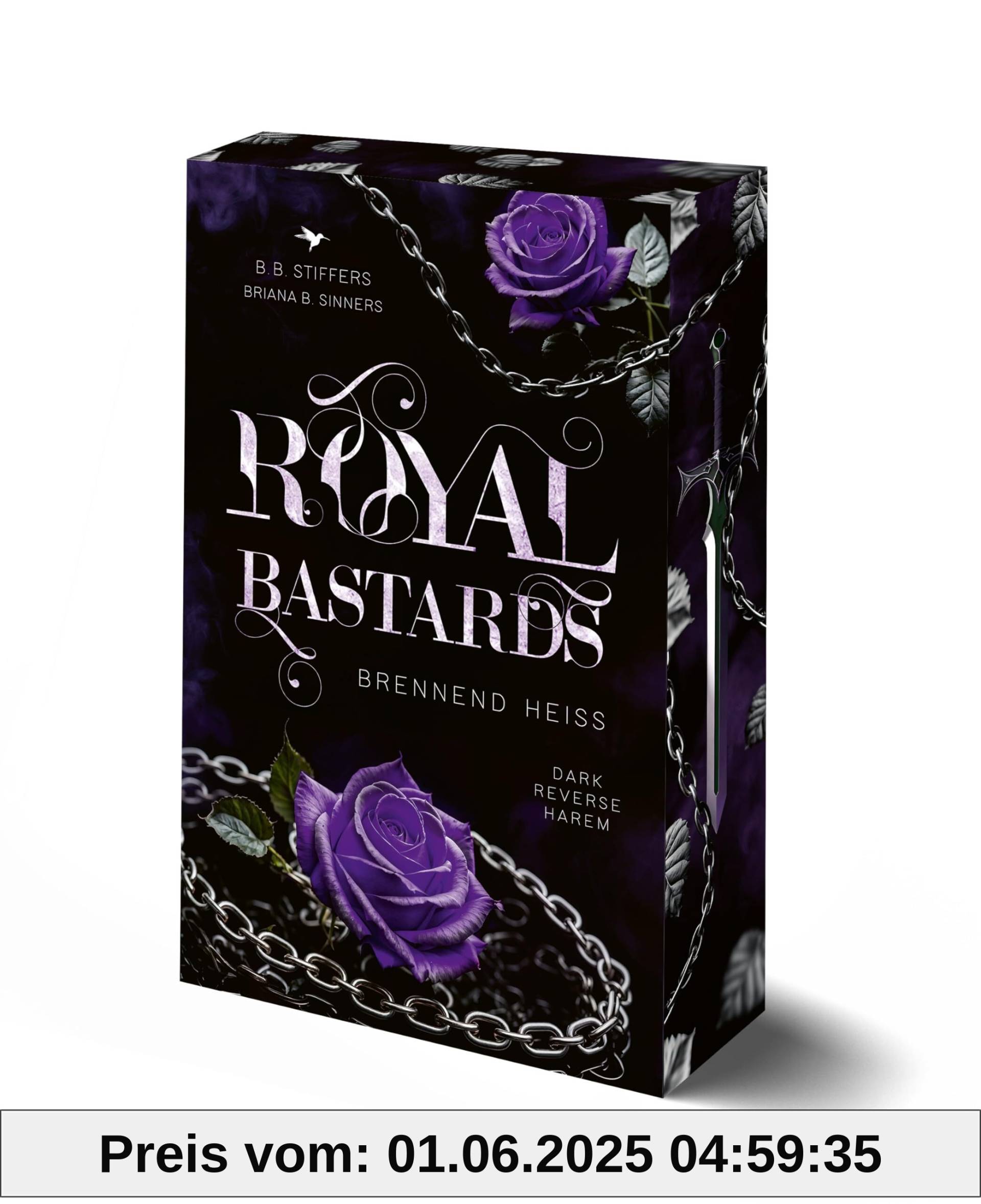 Royal Bastards: Brennend heiß - Mit wunderschönem limitierten Farbschnitt