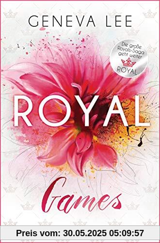 Royal Games: Roman - Ein brandneuer Roman der Bestsellersaga (Die Royals-Saga, Band 8)