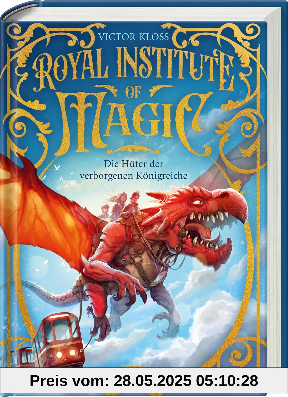 Royal Institute of Magic, Band 1: Die Hüter der verborgenen Königreiche | Fantastisches Kinderbuch ab 10 Jahre (Royal Institute of Magic, 1)