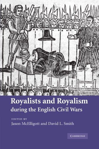 Royalists and Royalism during the English Civil Wars von Cambridge University Press
