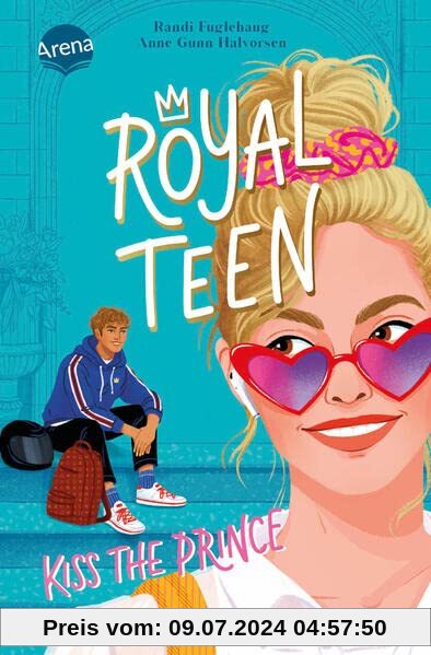 Royalteen (1). Kiss the Prince: Jugendbuch-Reihe ab 14 über eine royale Freundesclique, riskante Geheimnisse und die erste große Liebe