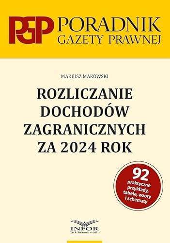 Rozliczanie dochodów zagranicznych za 2024 r. von Infor