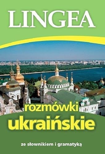 Rozmówki ukraińskie: ze słownikiem i gramatyką von Lingea
