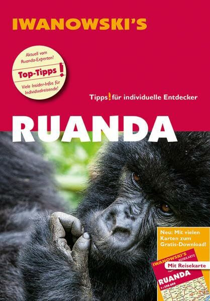 Ruanda - Reiseführer von Iwanowski: Individualreiseführer mit Extra-Reisekarte und Karten-Down...