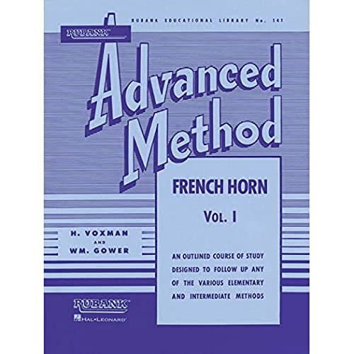 Rubank Advanced Method, Volume 1-French Horn (Rubank Educational Library, Band 141) von Rubank Publications
