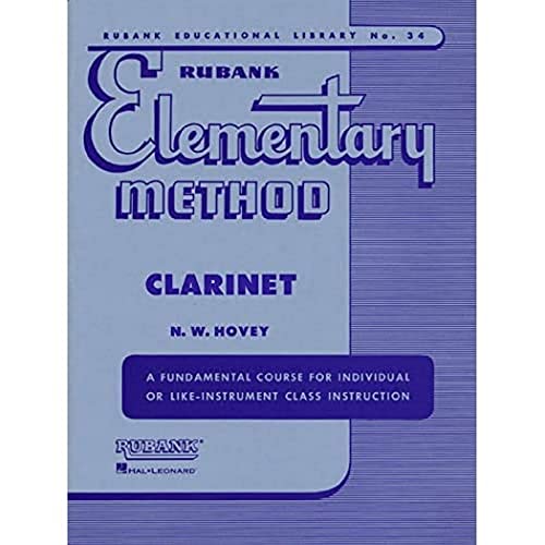 Rubank Elementary Method Clarinet (Rubank Educational Library, Band 34) (Rubank Educational Library, 34) von HAL LEONARD CORPORATION