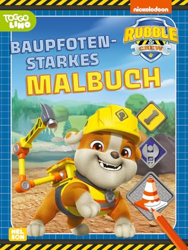Rubble & Crew: Baupfotenstarkes Malbuch: Ausmalbilder für Baustellen-Fans ab 3 Jahren von Nelson