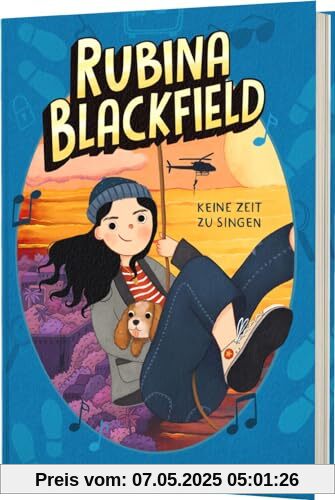 Rubina Blackfield 2: Keine Zeit zu singen: Neue liebevolle Agenten-Reihe mit einer mutigen Heldin für Kinder ab 9 (2)