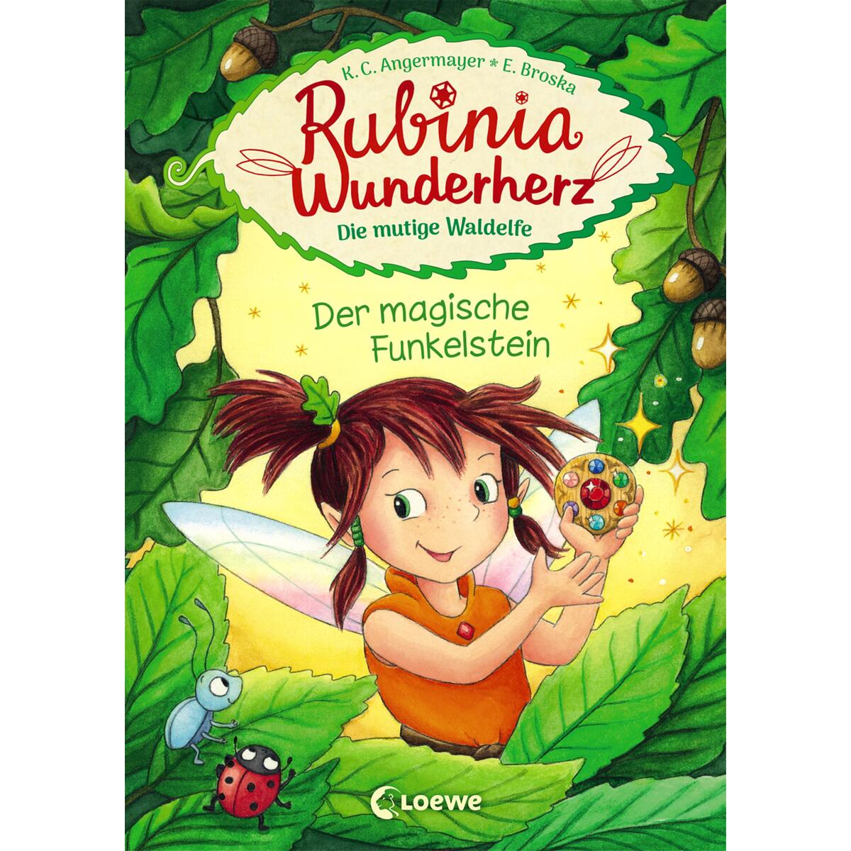 Rubinia Wunderherz, die mutige Waldelfe (Band 1) - Der magische Funkelstein von Loewe Verlag GmbH