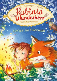 Gefahr im Elfenwald / Rubinia Wunderherz Bd.4 von Loewe / Loewe Verlag