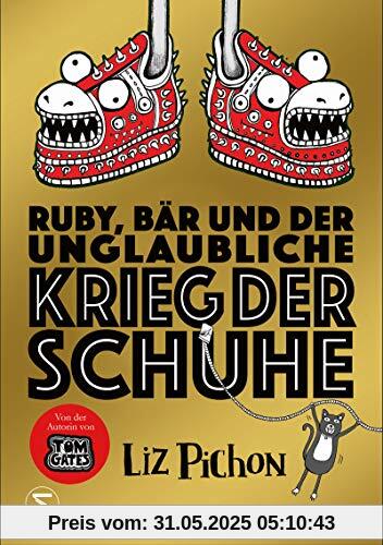 Ruby, Bär und der unglaubliche Krieg der Schuhe Ruby, Bär und der unglaubliche Krieg der Schuhe
