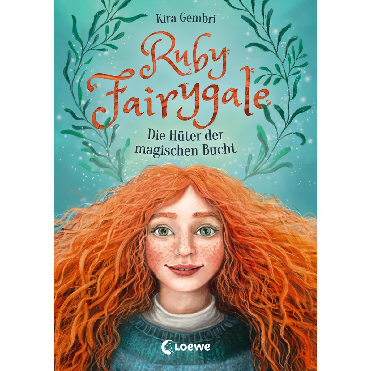 Ruby Fairygale (Band 2) - Die Hüter der magischen Bucht von Loewe Verlag GmbH