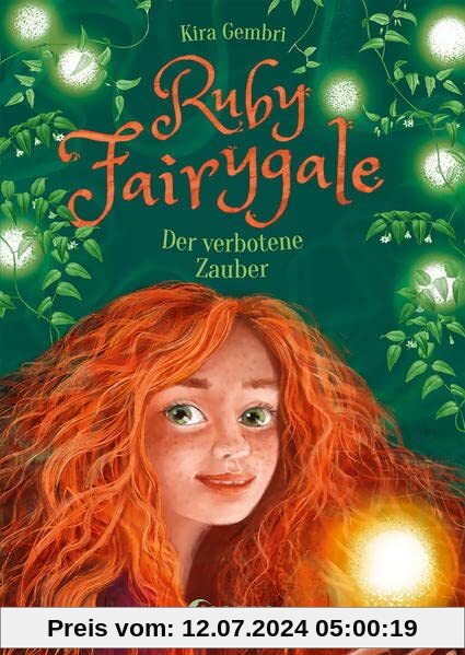 Ruby Fairygale (Band 5) - Der verbotene Zauber: Rette magische Fabelwesen mit Ruby Fairygale - Fantasy-Buch für Mädchen und Jungen ab 10 Jahren