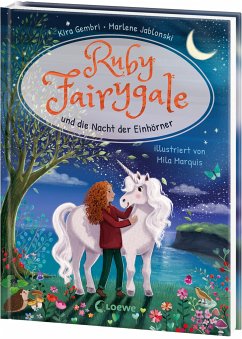 Ruby Fairygale und die Nacht der Einhörner / Ruby Fairygale - Erstleser Bd.4 von Loewe / Loewe Verlag