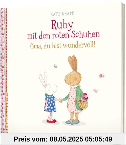 Ruby mit den roten Schuhen 2: Oma, du bist wundervoll!: Eine Liebeserklärung für alle Omas (2)