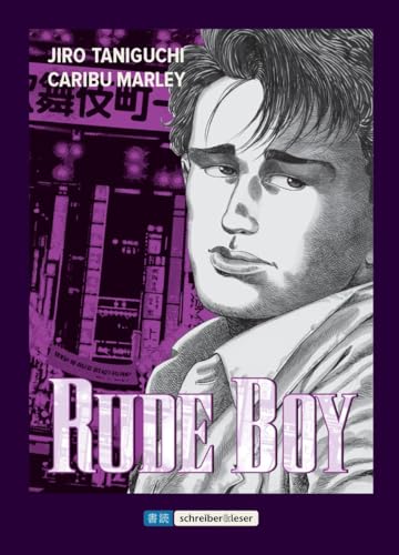Rude Boy Rude Boy von Schreiber & Leser