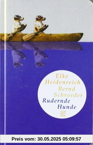 Rudernde Hunde: Geschichten Rudernde Hunde: Geschichten