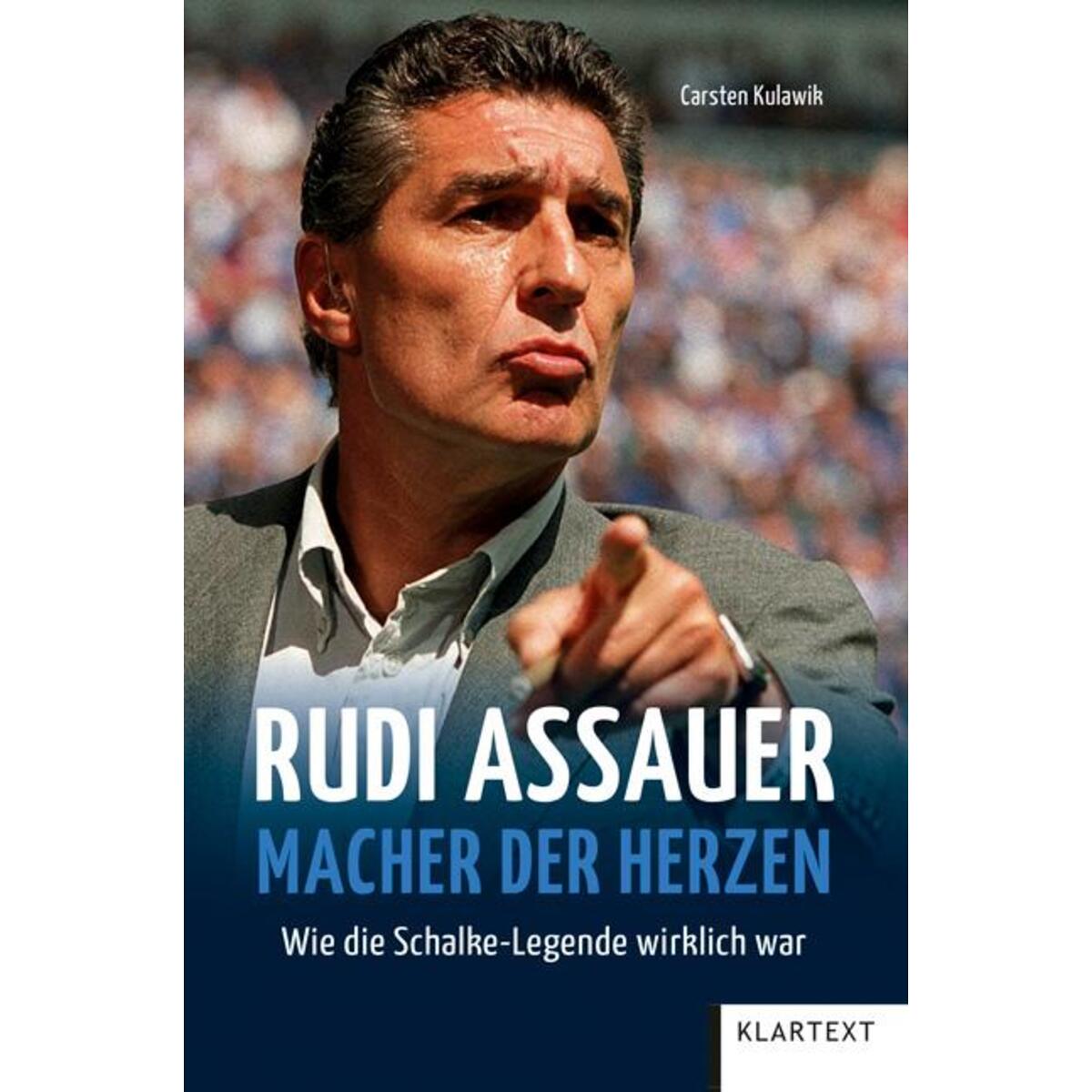 Rudi Assauer. Macher der Herzen. von Klartext Verlag