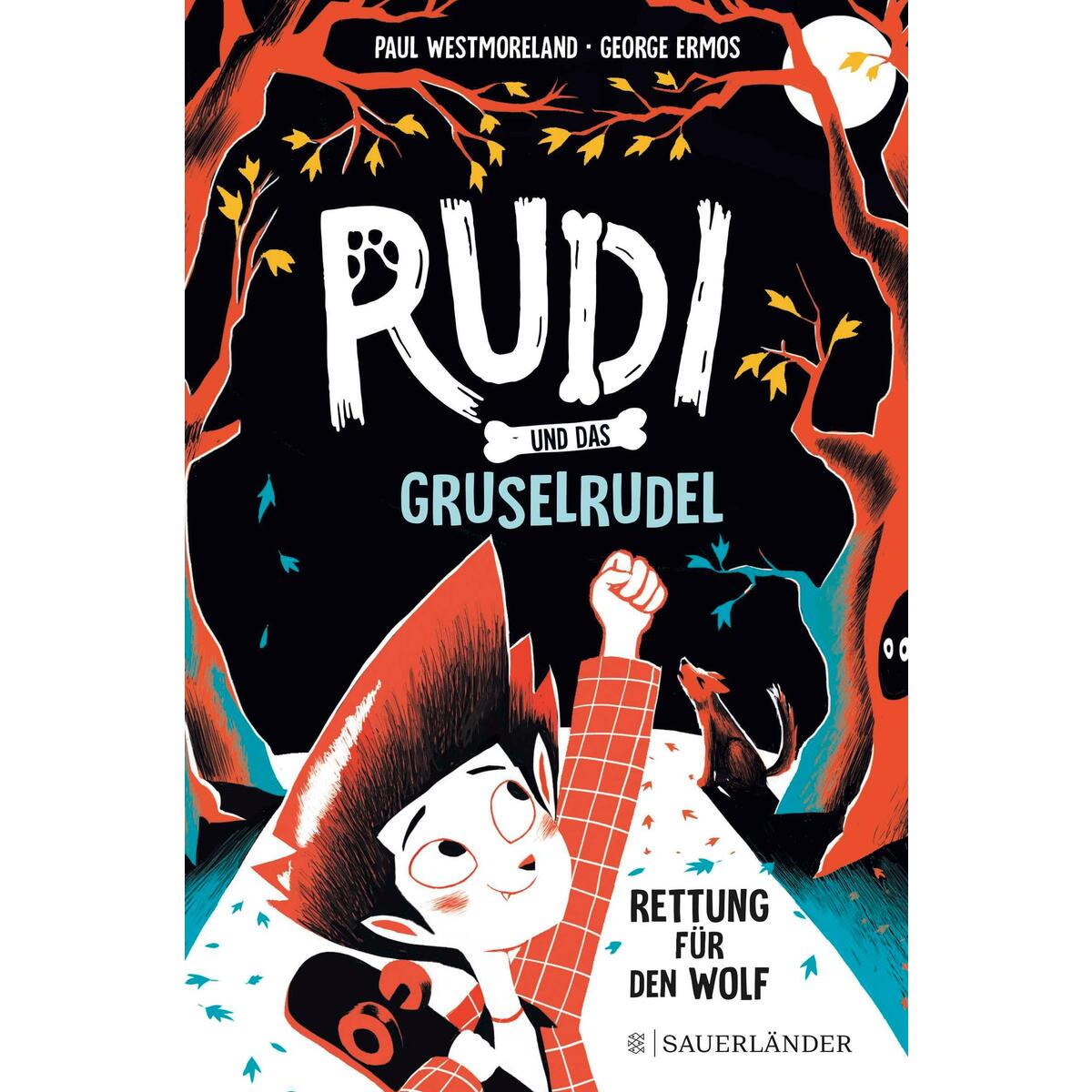 Rudi und das Gruselrudel - Rettung für den Wolf Rudi und das Gruselrudel - Rettung für den Wolf von FISCHER Sauerländer