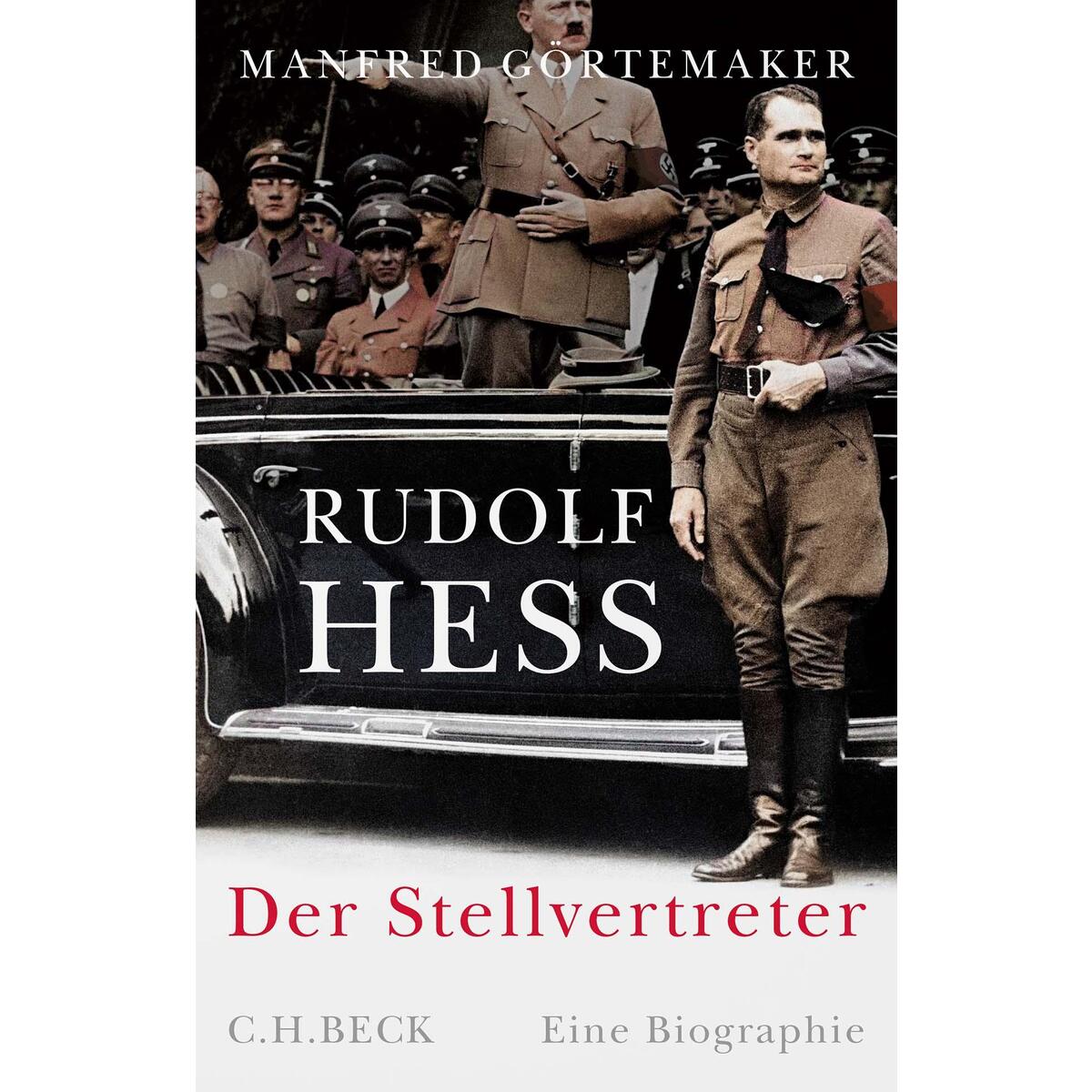 Rudolf Hess von C.H. Beck