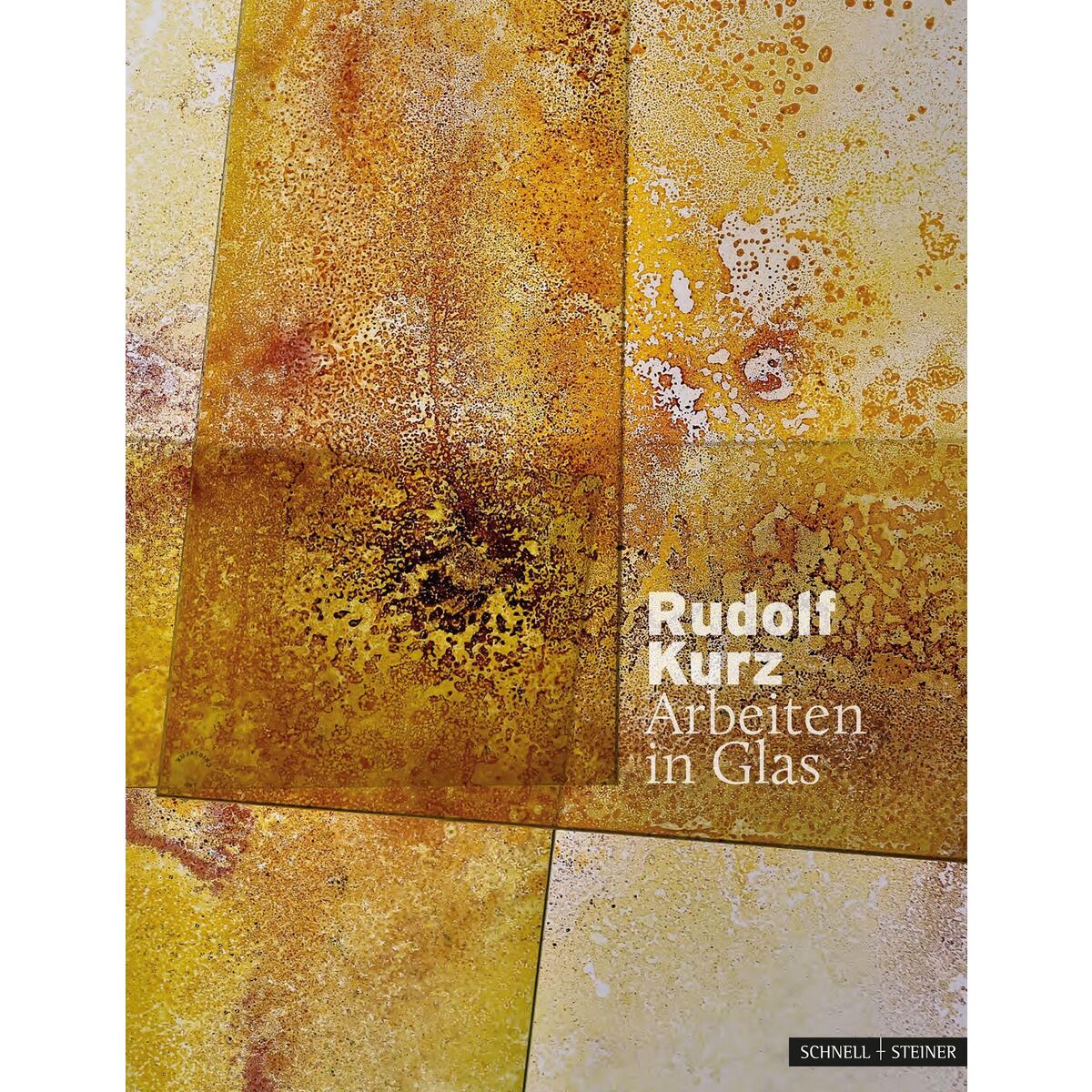 Rudolf Kurz - Arbeiten in Glas von Schnell & Steiner GmbH