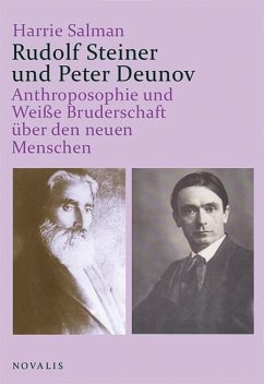 Rudolf Steiner und Peter Deunov von Novalis