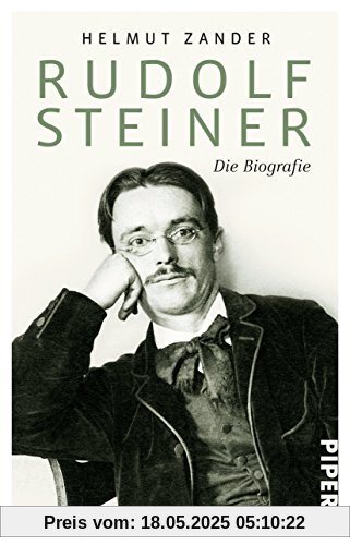 Rudolf Steiner: Die Biografie