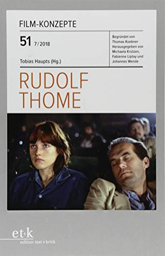 Rudolf Thome: H.7/2018 (Film-Konzepte) von Edition Text und Kritik