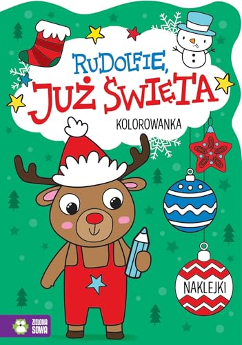 Rudolfie, już święta! Rudolfie, już święta! von Zielona Sowa