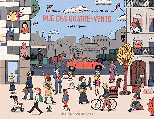Rue des quatre-vents : Au fil des migrations von Les Editions des Eléphants