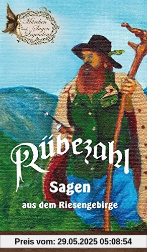 Rübezahl: Sagen aus dem Riesengebirge (Märchen, Sagen und Legenden)