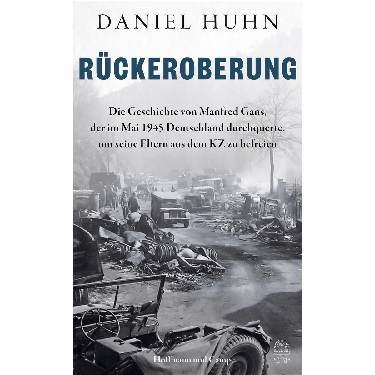Rückeroberung Rückeroberung von Hoffmann und Campe Verlag