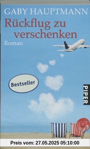 Rückflug zu verschenken: Roman Rückflug zu verschenken: Roman
