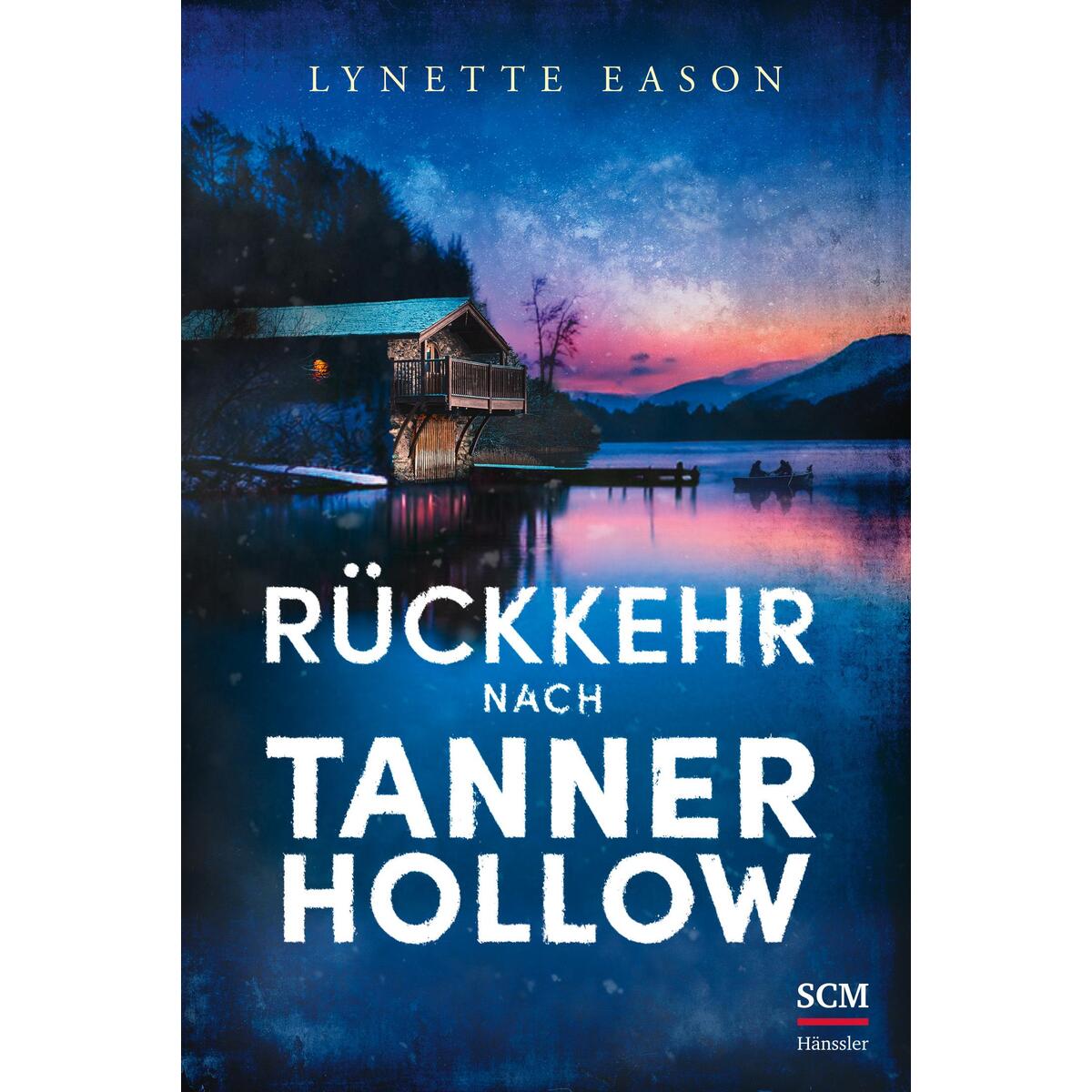 Rückkehr nach Tanner Hollow von SCM Hänssler