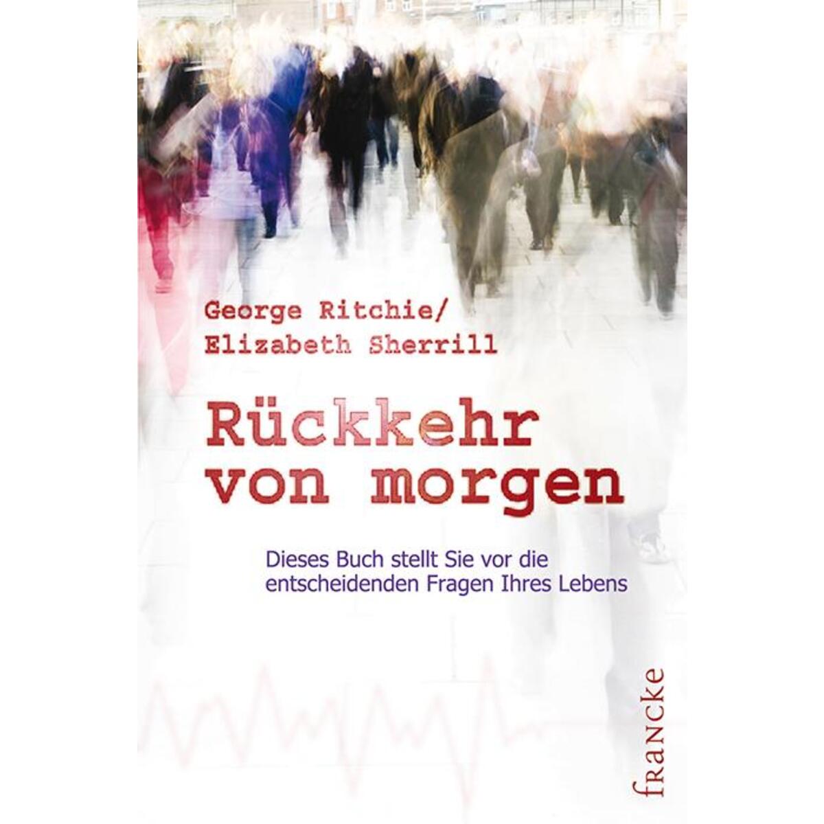 Rückkehr von morgen von Francke-Buch GmbH