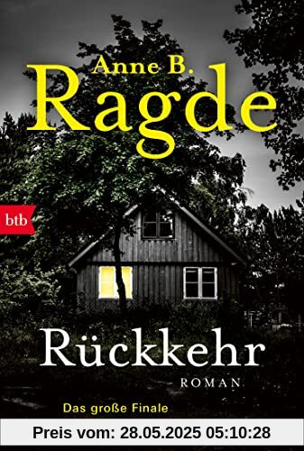 Rückkehr: Roman (Die Lügenhaus-Serie, Band 6)