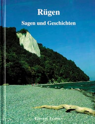 Rügen: Sagen und Geschichten von Edition Temmen