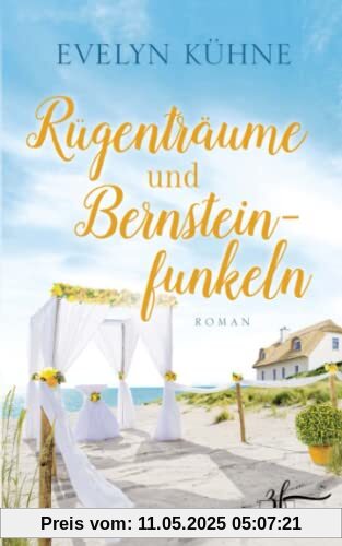 Rügenträume und Bernsteinfunkeln: Ostsee-Roman