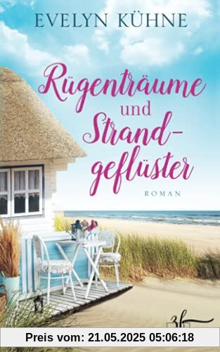 Rügenträume und Strandgeflüster: Ostsee-Roman (Inselträume, Band 2)