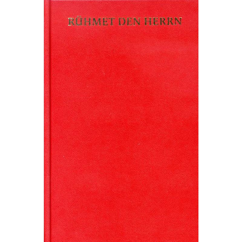 Rühmet den Herrn Rühmet den Herrn