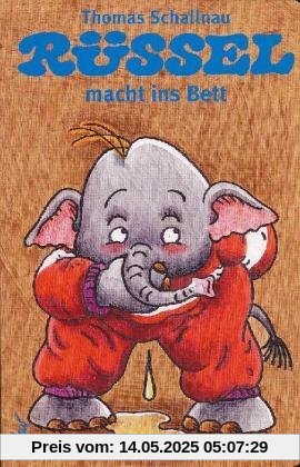 Rüssel macht ins Bett