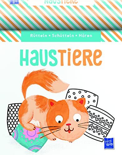 Rütteln, Schütteln, Hören - Haustiere Rütteln, Schütteln, Hören - Haustiere von YoYo Books