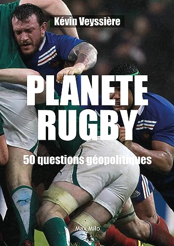 Planète Rugby - 50 questions géopolitiques von MAX MILO