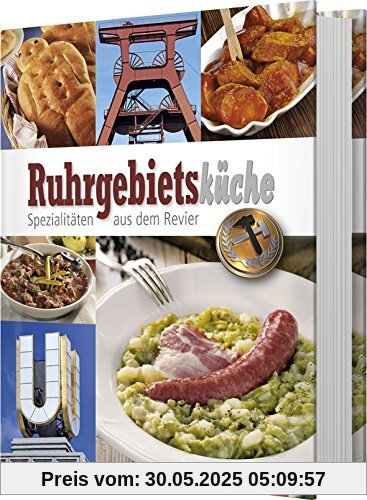 Ruhrgebietsküche: Spezialitäten aus dem Revier Ruhrgebietsküche: Spezialitäten aus dem Revier